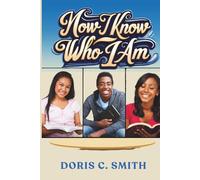 Now I Know Who I Am