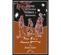Now I'm a Pommie B*****d (Book 2) (NEVER AN ENDING ALWAYS A BEGINNING)