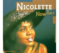 Now Is Early by Nicolette