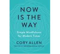 Now Is The Way (ebook)