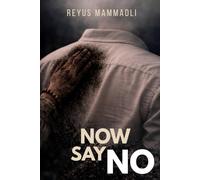 NOW SAY NO: A Detective Novel of Revenge and Secrets (Personal Verdict Collection)
