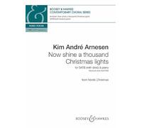 Now shine a thousand Christmas lights: from Nordic Christmas. mixed choir (SATB divisi) and piano. Partition de chœur.