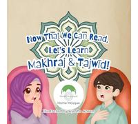 Now That We Can Read, Let’s Learn Makhraj & Tajwid! (Seeds of Iman)