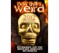 Now That's Weird: 2012 Apocalypse [USA] [DVD]
