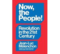 Now, the People! Revolution in the Twenty-First Century