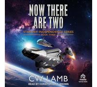 Now There Are Two: 3 (Starship Independence)