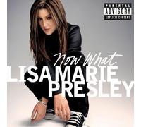 Now What by Presley, Lisa Marie (2005-04-05)