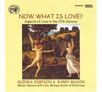Now What Is Love? - Now What is Love in 17th Century