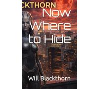 Now Where to Hide