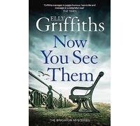 Now You See Them: The Brighton Mysteries 5