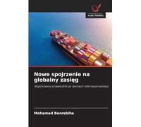 Nowe spojrzenie na globalny zasięg: Wspó¿czesny przewodnik po teoriach internacjonalizacji