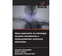 Nowe spojrzenie na onkologię: leczenie nowotworów z wykorzystaniem cyfrowych bliźniaków