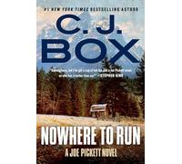 Nowhere to Run (Joe Pickett Novel)