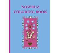 Nowruz Coloring Book: Celebration with Family! (Persian Culture Coloring Books)