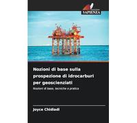 Nozioni di base sulla prospezione di idrocarburi per geoscienziati