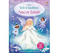 Nozze fatate. Con adesivi. Ediz. a colori (Vesto le bamboline)