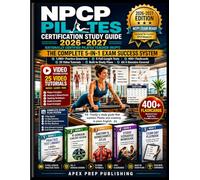 NPCP Pilates Certification Study Guide 2026-2027: 5-in-1 Complete NPCP Test Prep - Get Exam-Ready in 2 Weeks with 1,000+ Practice Questions, 6 Full-Length Tests, All 4 Domains, Anatomy & Biomechanics