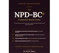NPD-BC Certification Review Course: A Comprehensive Guide for the Nursing Professional Development Board Certification Examination (Elevate NPD Certification Review)