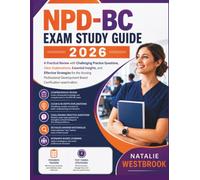 NPD-BC Exam Study Guide 2026: A Practical Review with Challenging Practice Questions, Clear Explanations, Essential Insights, and Effective Strategies ... Development Board Certification examination
