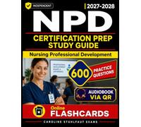 NPD Certification Prep Study Guide 2027-2028: 600 Practice Questions with In-Depth Rationales, Domain-Based Practice, and Exam-Focused Review to Build Confidence, Independent study guide