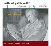 Npr Milestones: Mozart's Last Year - 1791