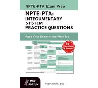 NPTE-PTA: Integumentary System Practice Questions: Physical Therapist Assistant Exam