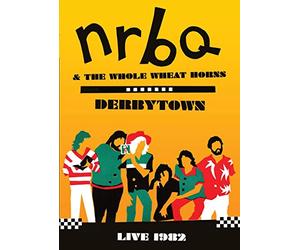 NRBQ & The Whole What Horns - Derbytown/Live 1982 [Reino Unido] [DVD]
