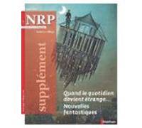 Nrp Supplément Collège - Quand Le Quotidien Devient Étrange... Nouvell
