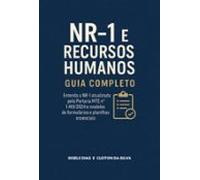 Nrs Inteligentes: Como Conectar Segurança Tecnologia E Resultados Huma