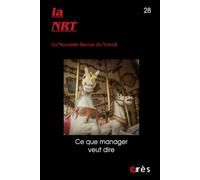 NRT 28 - Ce que manager veut dire: 28