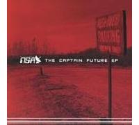 NSA - The Captain Future EP NSA The Secret Sound of the NSA (UK Import)