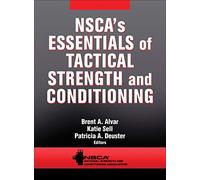NSCA's Essentials of Tactical Strength and Conditioning