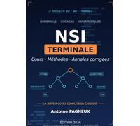 NSI Terminale - Cours, Méthodes et Annales: Préparation complète à l'épreuve écrite du Baccalauréat (Education et Programmation)