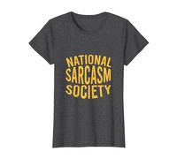 NSS - Sociedad Nacional del Sarcasmo - Regalo Amante del Sarcasmo Camiseta, Mujer, Jaspeado Oscuro, XL