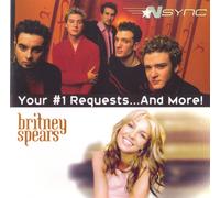 Nsync & Britney Spears Your #1 Requests and More