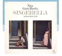 Ntu With Gary Bartz - Singerella: a Ghetto..