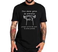 NTUSLFPG God Made Me Want To Train Because What I Eat Makes You Happy T Shirt Funny Spanish Text Tops 100% Cotton Tshirts Black XL