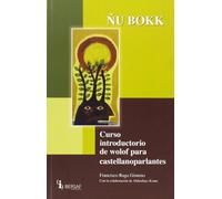 Ñu bokk : curso introductorio de wolof para castellanoparlantes