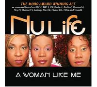 Nu Life - A Woman Like Me