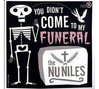Nu Niles - You Didn't Come to My Funeral [Vinilo]