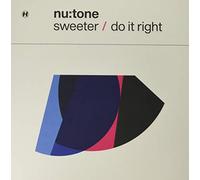 Nu:Tone - Sweeter / Do It Right [Vinilo]