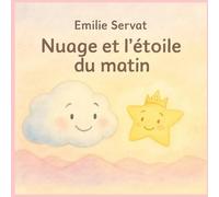 Nuage et l'étoile du matin (Les aventures de Nuage)