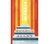 Nuance Alley: Life's Paths Are Not Always On The Map
