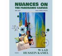 NUANCES ON THE PANORAMIC CANVAS - Issue 3: Magazine