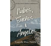 Nubes, Suenos & Angeles: Cuando Dios Habla