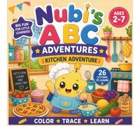 Nubi's ABC Adventure: Kitchen Adventure ABC Coloring Book for Kids Ages 2-7 | Letter Tracing, Word Tracing, Alphabet Learning & Hidden Star Challenge: ... Tracing Book with Kitchen-Themed Vocabulary