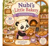 Nubi's Little Bakery: Story Coloring Book (KOZY DRAWING - A Day With…)
