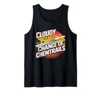 Nublado con Una Posibilidad De Chemtrails Funny Conspiracy Camiseta sin Mangas