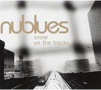 Nublues - Snow on the Tracks