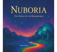 Nuboria: The Origin of the Dreamworld (Nubbi - Guardian of Dreams)